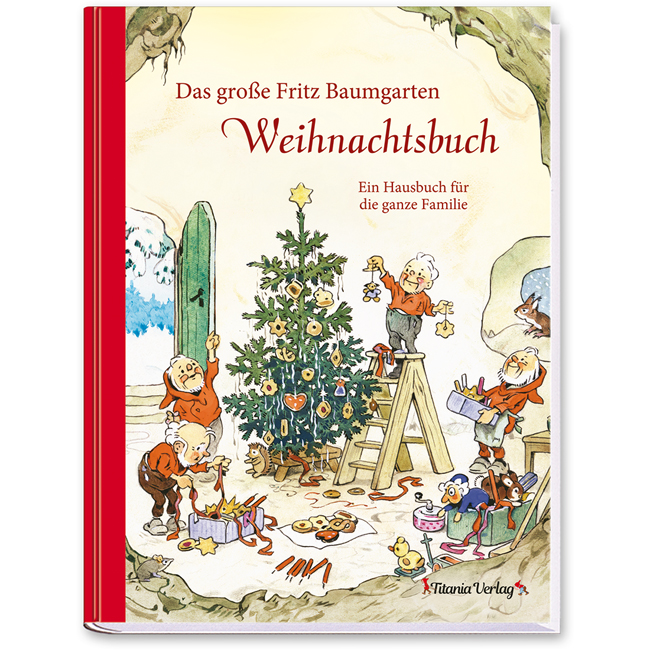 Das große Fritz Baumgarten Weihnachtsbuch