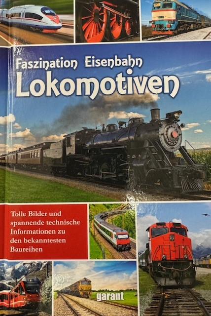 Faszination Eisenbahn Lokomotiven