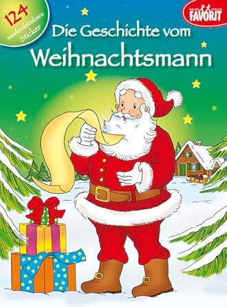 Die Geschichte vom Weihnachtsmann plus Sticker